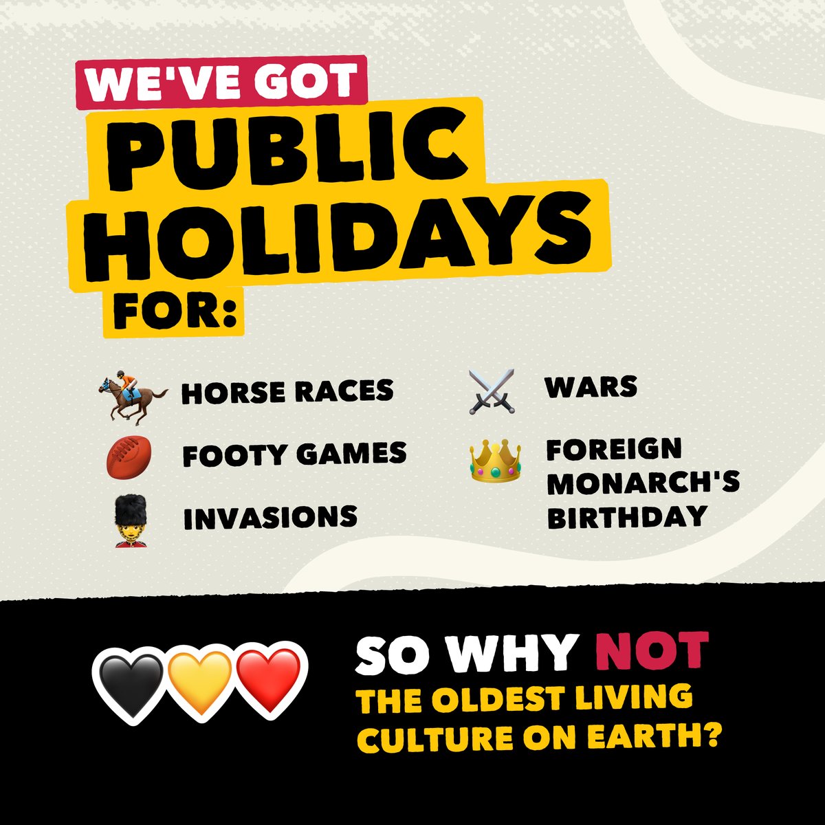 Everyone loves a day off, but you gotta stop and wonder – we’ve got a public holiday for a horse race, but no public holiday to celebrate the oldest living culture in the world? Help us change that! Sign our petition: firstpeoplesvic.org/news/naidoc-da…
