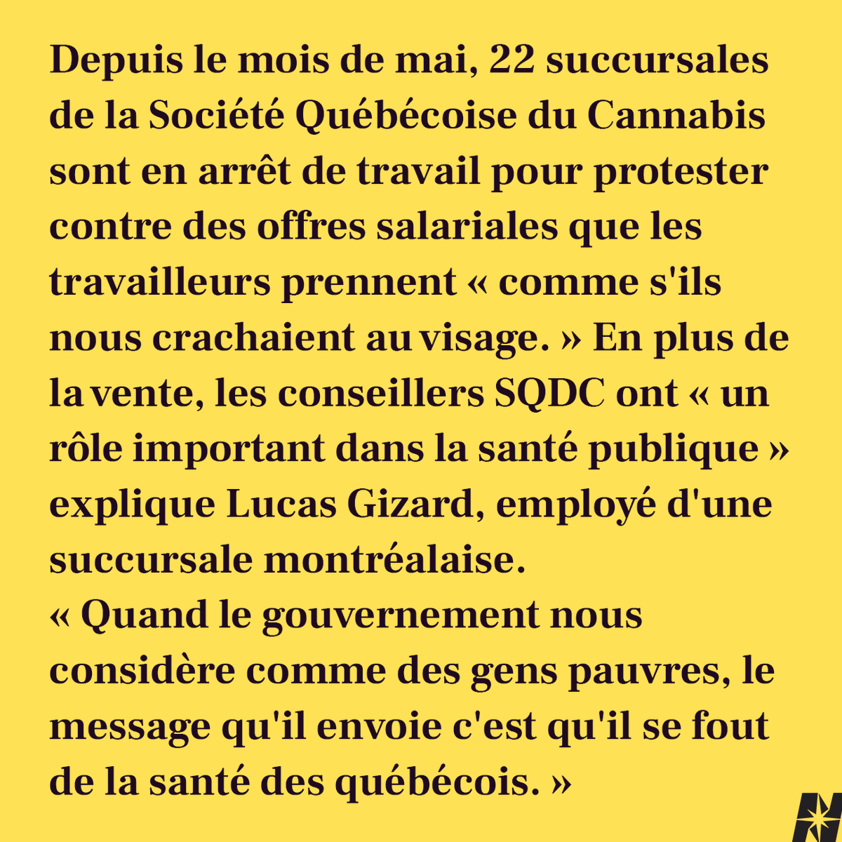 EtoileNord_nouv's tweet photo. (1/3) "La SQDC propose une augmentation de 30 cents à ses employés dans un contexte d'inflation majeure, les faisant passer de 17,05$ à 17,35$ de l'heure." #canada #quebec #greve https://t.co/6PBmYhrCWg