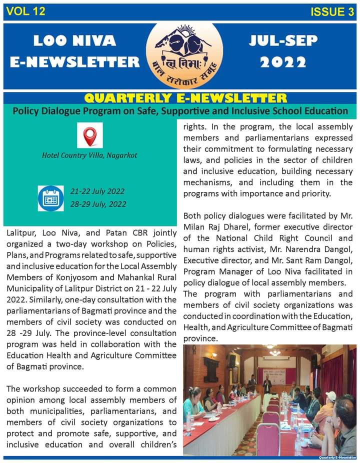 Loo Niva has published its E-Newsletter of July-September 2022.
For more details: Please Visit us on,
loonivachild.org.np/publications
instagram.com/loonivachild/
facebook.com/loonivachild