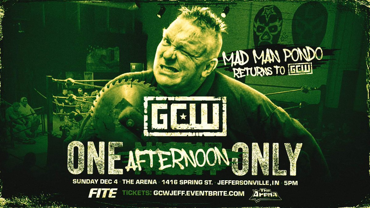 *JEFFERSONVILLE UPDATE* Just Signed: MAD MAN PONDO returns to GCW on 12/4 at The Arena! Plus: Nick Fn Gage Billie Starkz JWM Jordan Blake +more Get Tix: GCWJEFF.EVENTBRITE.COM GCW Presents One Afternoon Only December 4th - 5PM Jeffersonville IN