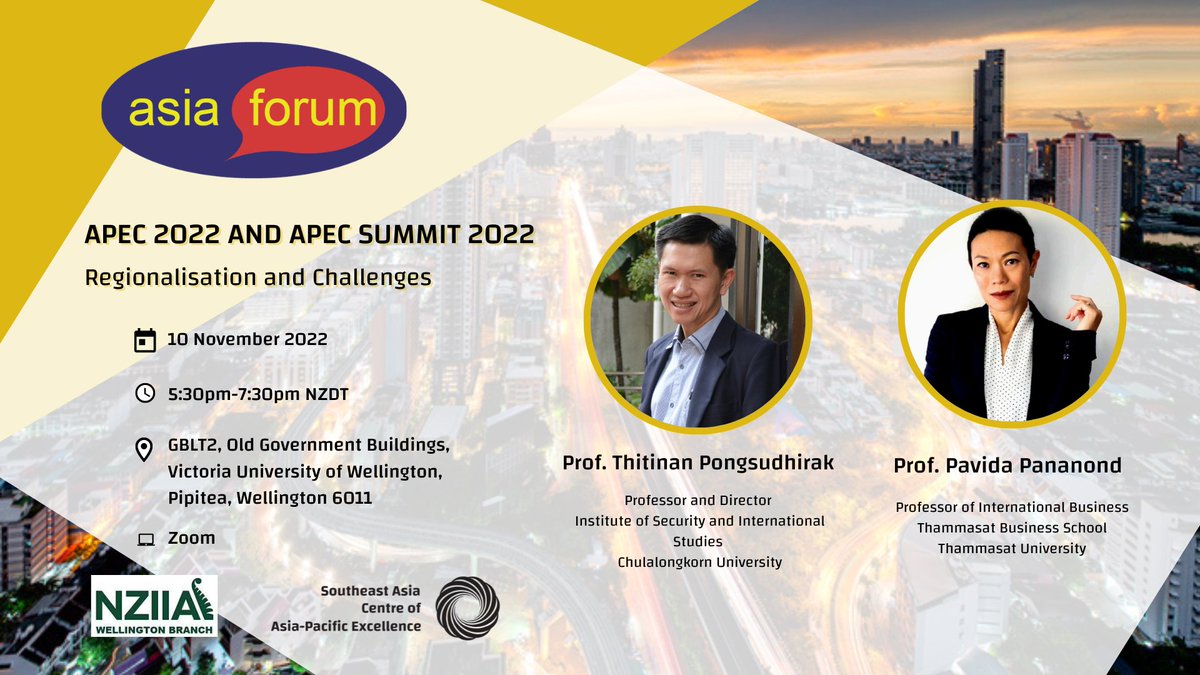 Southeast Asia CAPE (@capeseasia) on Twitter photo APEC 2022 in Thailand: What’s At Stake? How do we make sense of the ongoing issues in the era of post-pandemic 'resilience' and what are their impacts on regionalisation?
Join us in person/online Thurs, 10 Nov.
cape.org.nz/asia-forum-ape…
<a href="/ThitinanP/">ThitinanPongsudhirak</a> <a href="/PavidaPP/">Pavida Pananond</a> <a href="/siah_ang/">Siah Hwee Ang</a> <a href="/NZAsiaForum/">Asia Forum</a> APEC 2022 in Thailand: What’s At Stake? How do we make sense of the ongoing issues in the era of post-pandemic 'resilience' and what are their impacts on regionalisation?
Join us in person/online Thurs, 10 Nov.
cape.org.nz/asia-forum-ape…
<a href="/ThitinanP/">ThitinanPongsudhirak</a> <a href="/PavidaPP/">Pavida Pananond</a> <a href="/siah_ang/">Siah Hwee Ang</a> <a href="/NZAsiaForum/">Asia Forum</a>