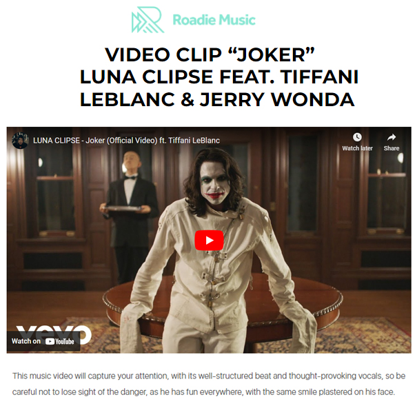 .@LUNAClipse - new video "Joker" (with Jerry Wonda and Tiffani LeBlanc) featured at Roadie Music.

"Captures your attention with its well-structured beat and thought-provoking vocals."

<a href="/lunaclips3/">LUNA clipse</a> <a href="/princewonda/">Jerry Wonda</a> <a href="/TiffaniLeBlanc/">Tiffani LeBlanc</a>

roadie-music.com/videoclipe-jok…