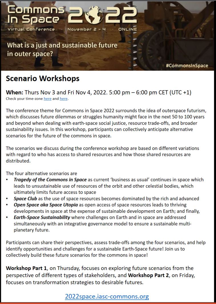 iasc_commons's tweet image. Starts in one hour! &quot;What is a Just and Sustainable Future in Outer Space?&quot; Scenario Workshop Part 2 at 2022space.iasc-commons.org with @janssen_marco @XSYAP and @Timiebi89

#CommonsInSpace 
@ASUGlobalFuture 
@Cirus_Eawag 
@UUCopernicus 
@II_ASU