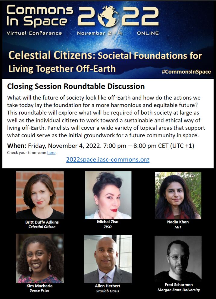 iasc_commons's tweet image. Join the Closing Session of 2022space.iasc-commons.org Fri Nov 4 at 7pm CET (UTC+1) with @celestial_britt

#CommonsInSpace
@Cirus_Eawag @ASUGlobalFuture @UUCopernicus @II_ASU @CelestialCitzn