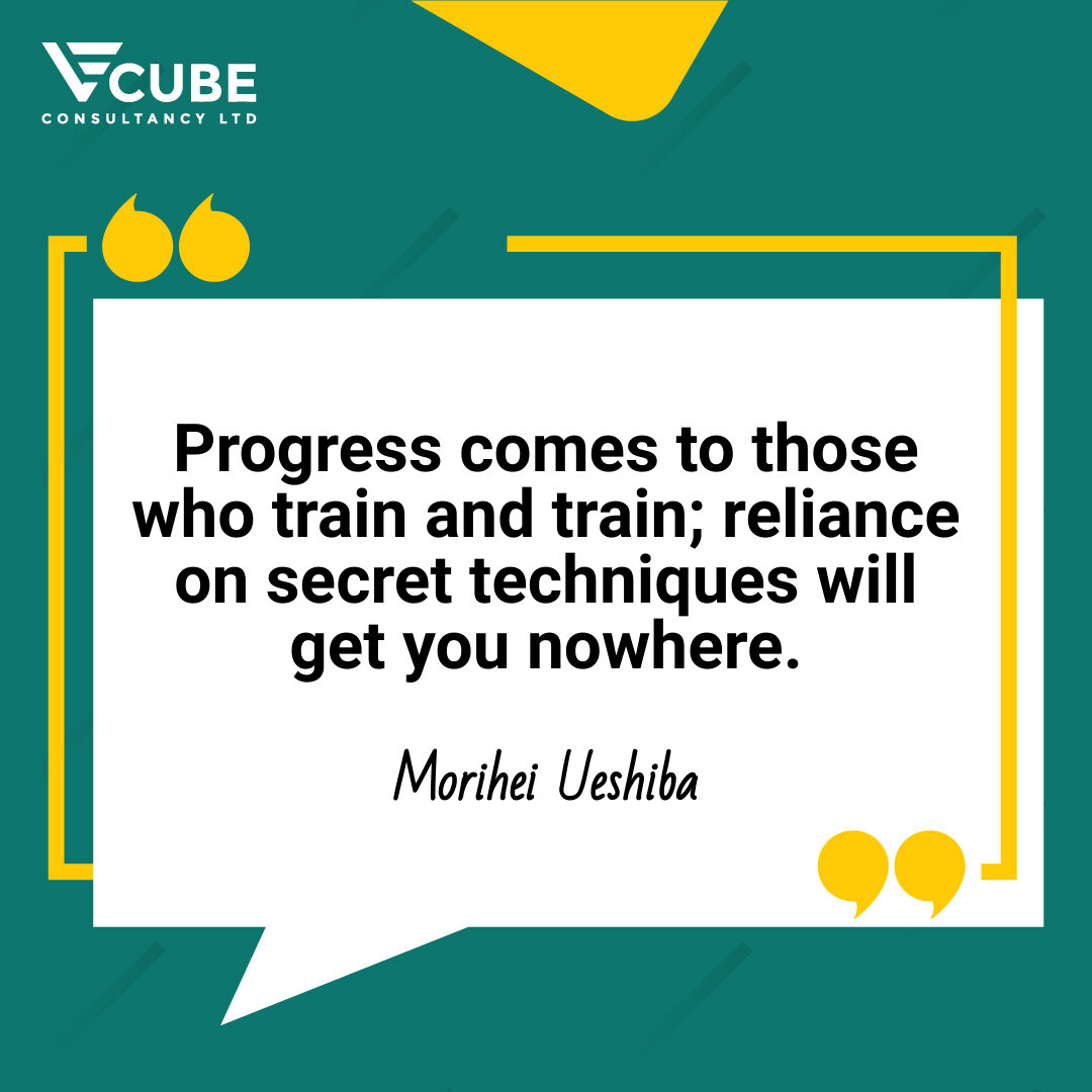 v3consultancy's tweet photo. Progress comes to those who train and train; reliance on secret techniques will get you nowhere.

- Morihei Ueshiba https://t.co/1LbjvMN64R