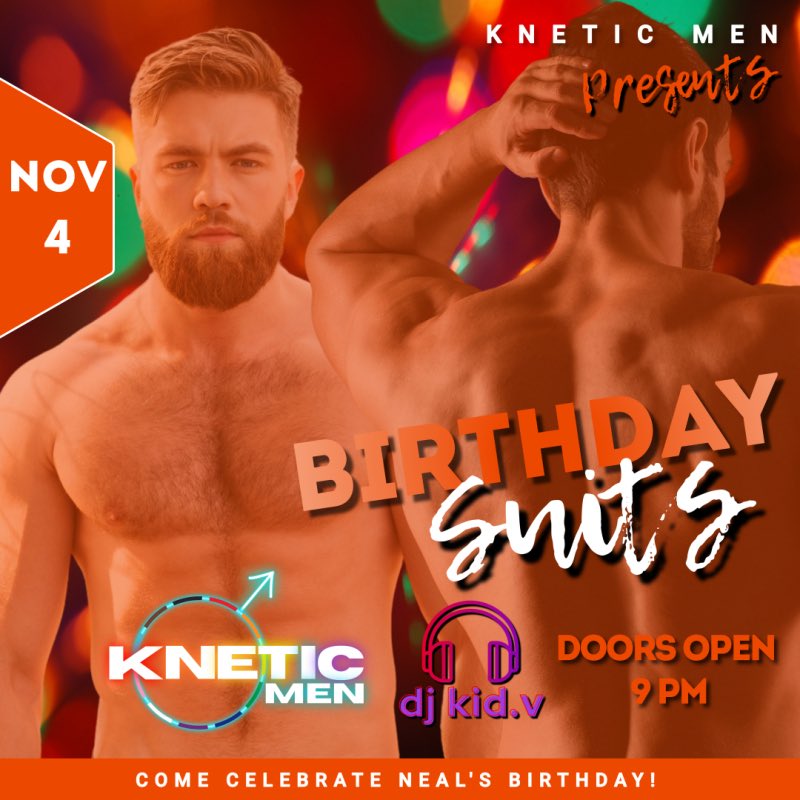 KNetic Men on X: Birthday Suits Party! Wear as little clothes as possible  or nothing at all! 🥳Celebrate Neal's actual Birthday with us! 🥳 Are you  tired of all the costumes and