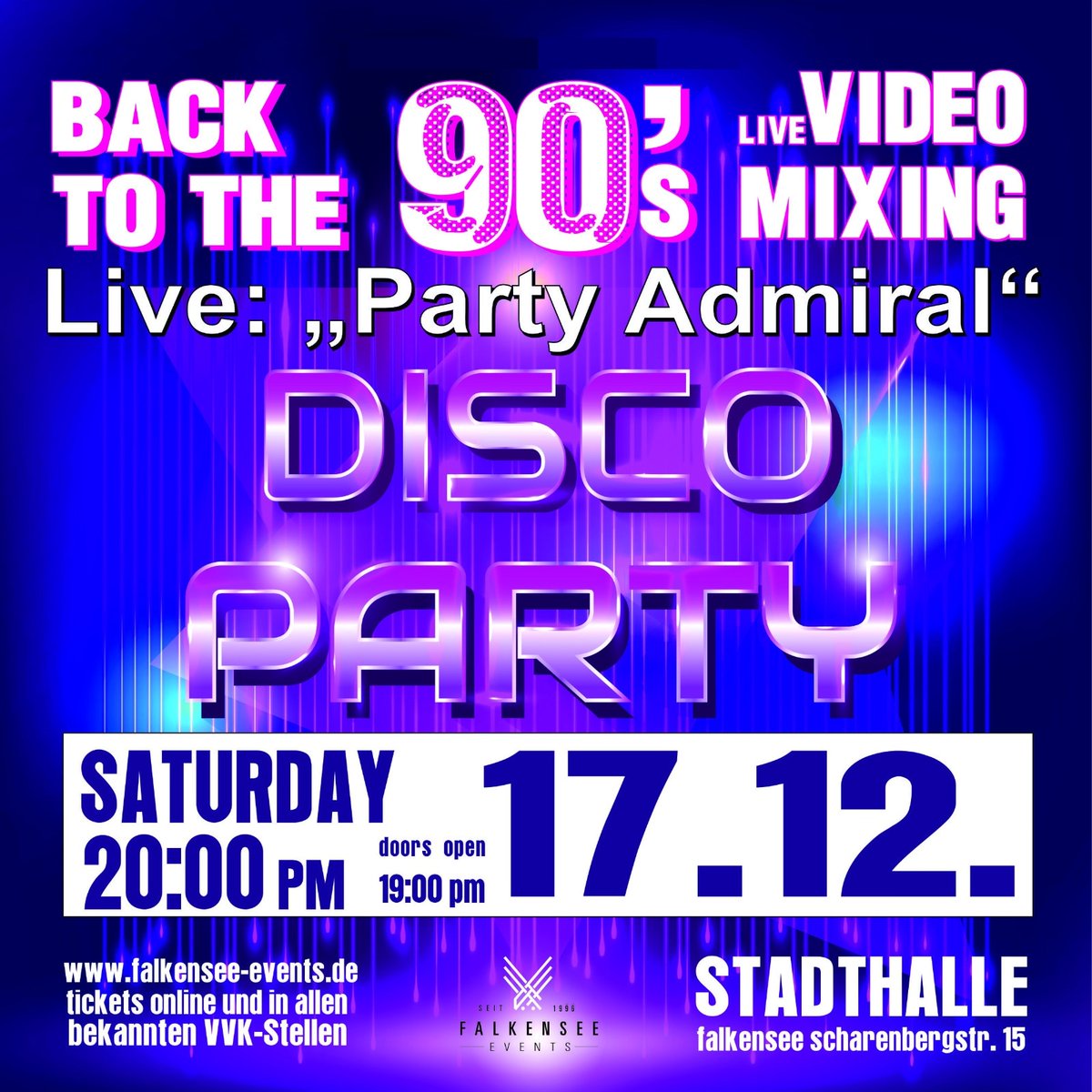 tafBerlinEvent's tweet photo. Party Admiral 17.12.2022 - Stadthalle Falkensee
BACK TO THE 90´s - am 17.12.2022 gibts es die 90-er Disko-Party.
Mit dabei Party Admiral und der Video DJ Chris Energie.
Los gehts um 20.00 Uhr. Karten gibt es an alle bekannten VVK-Stellen.
Video> https://t.co/gPXo5VOWYS https://t.co/gbiO3Hq9cK
