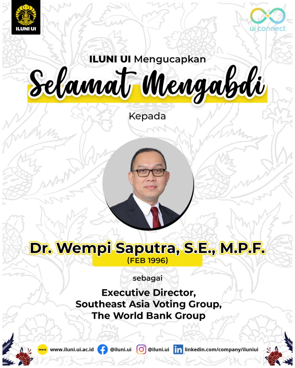 iluniui_'s tweet photo. ILUNI UI mengucapkan selamat atas terpilihnya Dr. Wempi Saputra, S.E., M.P.F (FEB1996) sebagai Executive Director, Southeast Asia Voting Group, The World Bank Group. Selamat menjalankan tugas dengan amanah dan semoga sukses selalu.
#UniversitasIndonesia
#ILUNIUI
#AlumniUI https://t.co/jXk9ZuMJlK
