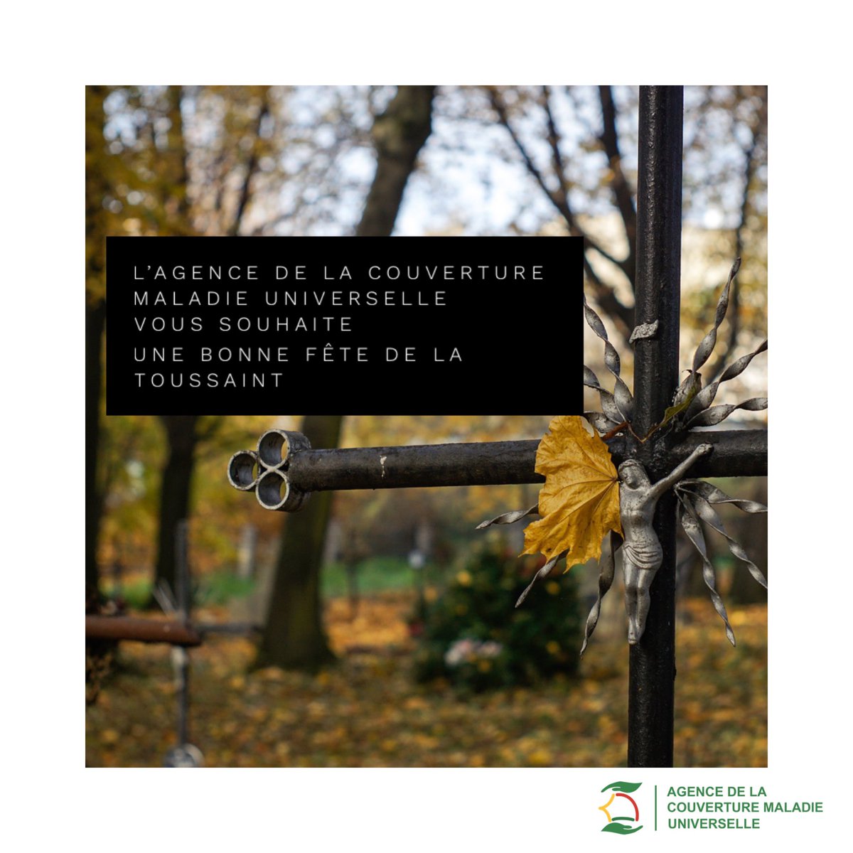 L’Agence de la Couverture Maladie Universelle (CMU) souhaite une bonne fête de la #Toussaint à l’ensemble de la communauté chrétienne du Sénégal.