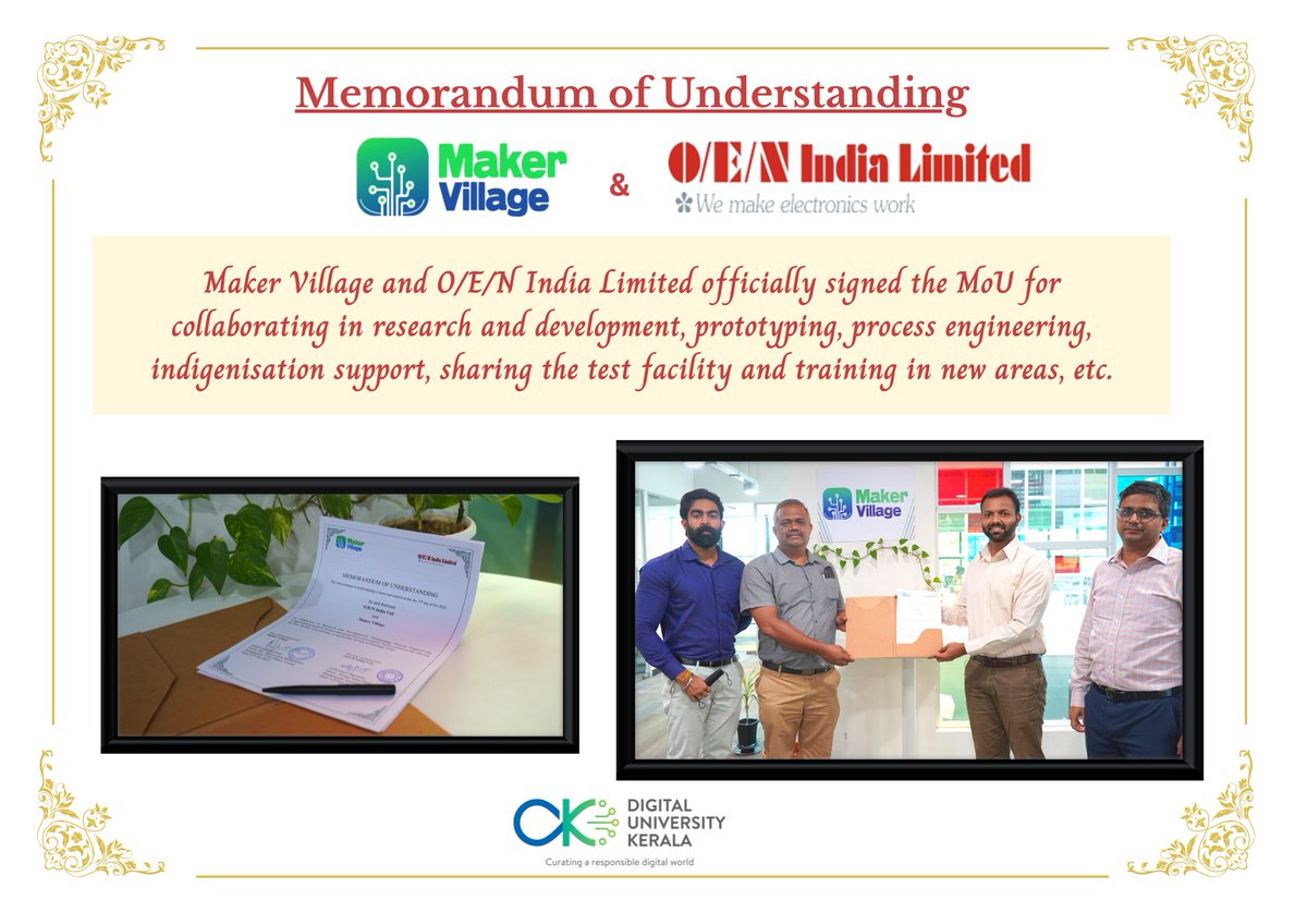 One more feather added to the crown..! Maker Village and O/E/N India Ltd. has officially signed the MoU for collaborating in R&D, prototyping, process engineering, indigenisation support, assets contracts like sharing the test facility and training in new technology areas.
