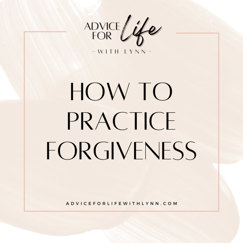 How to Practice Forgiveness - bit.ly/3TSpDm1