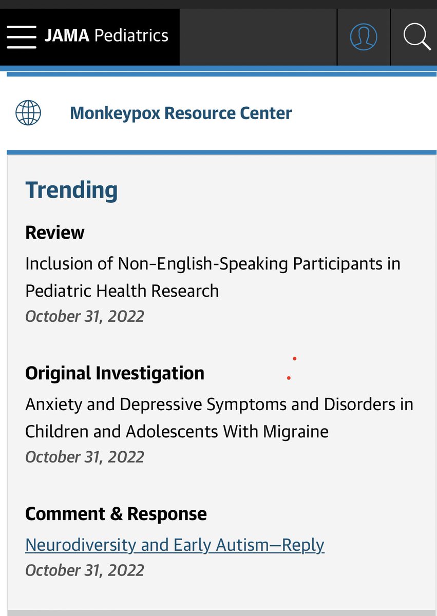 Screenshot of JAMA Pediatrics website showing trending articles, with ours “Neurodiversity and Early Autism - Reply” listed as one of three trending articles. The other two are “Inclusion of Non-English Speaking Participants in Pediatric Health Research” and “Anxiety and Depressive Symptoms and Disorders in Children and Adolescents With Migraine”