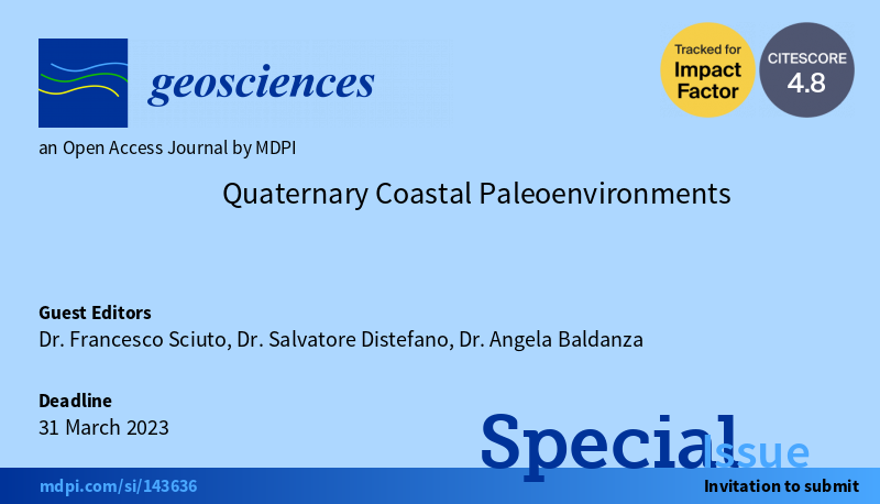 Geosciences_OA's tweet photo. 📢Dr. Francesco Sciuto, Dr. Salvatore Distefano and Dr. Angela Baldanza are currently editing a Special Issue "#Quaternary Coastal #Paleoenvironments". It is open for submissions now! @UniperugiaNews @MDPIEnvironment 
More info 👉 https://t.co/A3Zyek7ODW
#Coastal  
#geomorphology https://t.co/xBrPdgWtr1