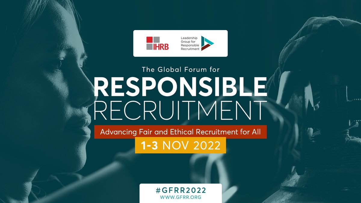 The Global Forum for #ResponsibleRecruitment kicks off today! Access the #GFRR2022 platform for 💻 webinars, 👥 1:1 interviews, 💡 key insights, 🤝 connect and engage with other attendees: join.gfrr.org/e/gfrr2022 | #bizhumanrights #migrantworkers