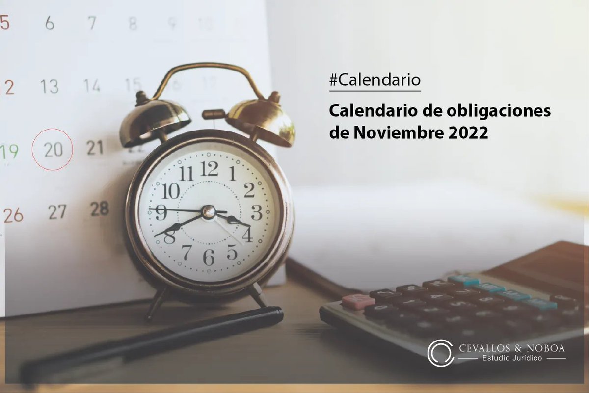 CEVALLOSNOBOA's tweet photo. [#Calendario] Revise el calendario de las principales obligaciones legales de #Noviembre de 2022 en #Ecuador. 👉 https://t.co/HsXVfaAaPb . Agende todas las obligaciones a cumplir. ¿Inquietudes? Consúltenos ahora. 
#DerechoTributario #DerechoCorporativo #CalendarioDeObligaciones https://t.co/Bc5Dh9iipR