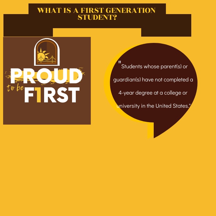 Wondering if you are a First Generation College Student?
