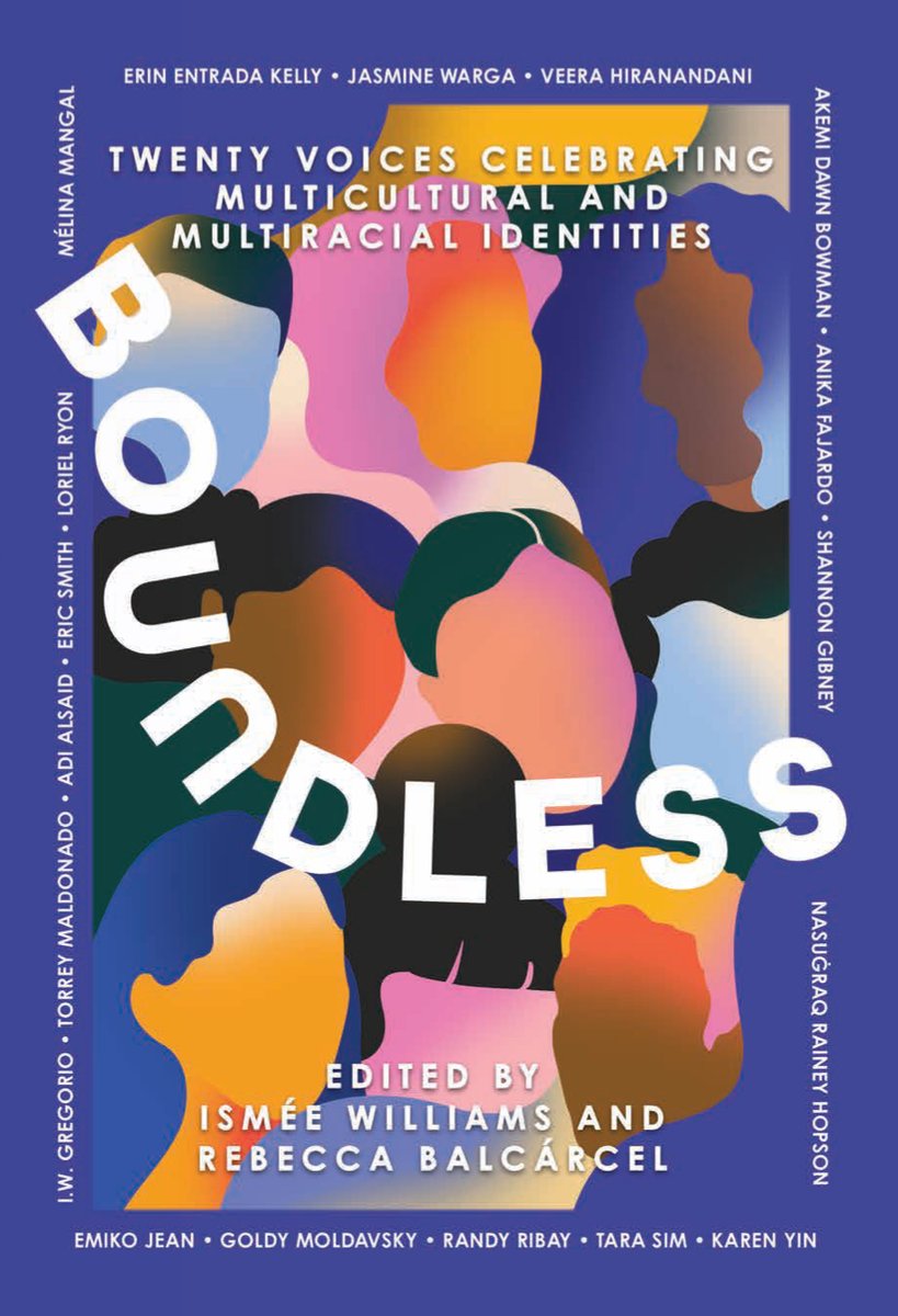 🎉 I was honored to write a short story for this amazing anthology, and I'm so excited to finally share the cover by <a href="/__JINX/">bitch i might be</a>! BOUNDLESS: 20 VOICES CELEBRATING MULTICULTURAL &amp; MULTIRACIAL IDENTITIES, edited by ⁦@ismeewilliams and @r_balcarcel, is out 6/23 🎉