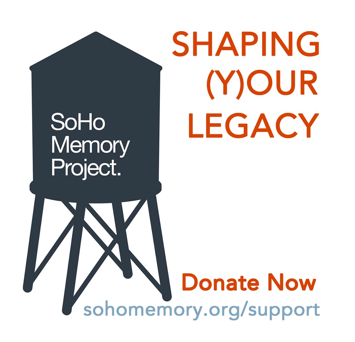 Today we are launching a special fundraising campaign to ensure SoHo Memory Project’s long-term legacy. Please contribute to our Legacy Campaign today, because SoHo Memory Project’s Legacy is (Y)OUR legacy! For more info and to make a donation, visit sohomemory.org/support
