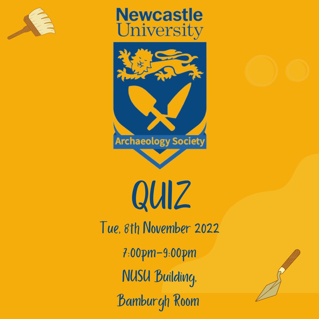 Our next quiz will be hosted on Tuesday the 8th of November in the Bamburgh Room of the Students' Union building. 7pm-9pm

All our members are more than welcome to attend. There are prizes to be won and fun to be had. We hope many of you will be able to join us!
