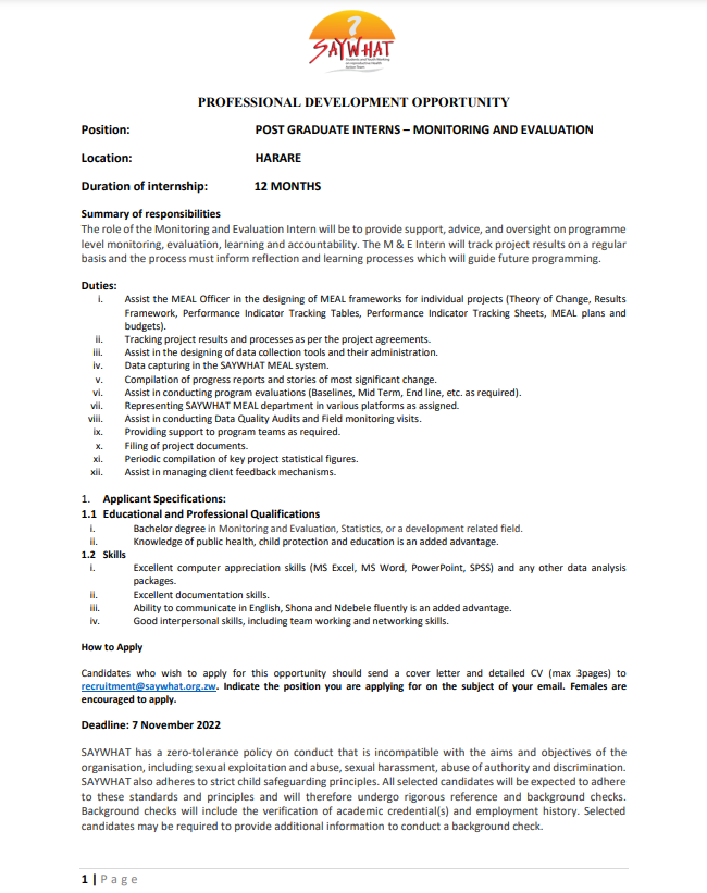 A Monitoring and Evaluation Post Graduation Opportunity has risen within our organization. Interested candidates are encouraged to apply on or before 7 November 2022. #SAYWHAT @ngonewsdigest @jobs263 @VacancyMail