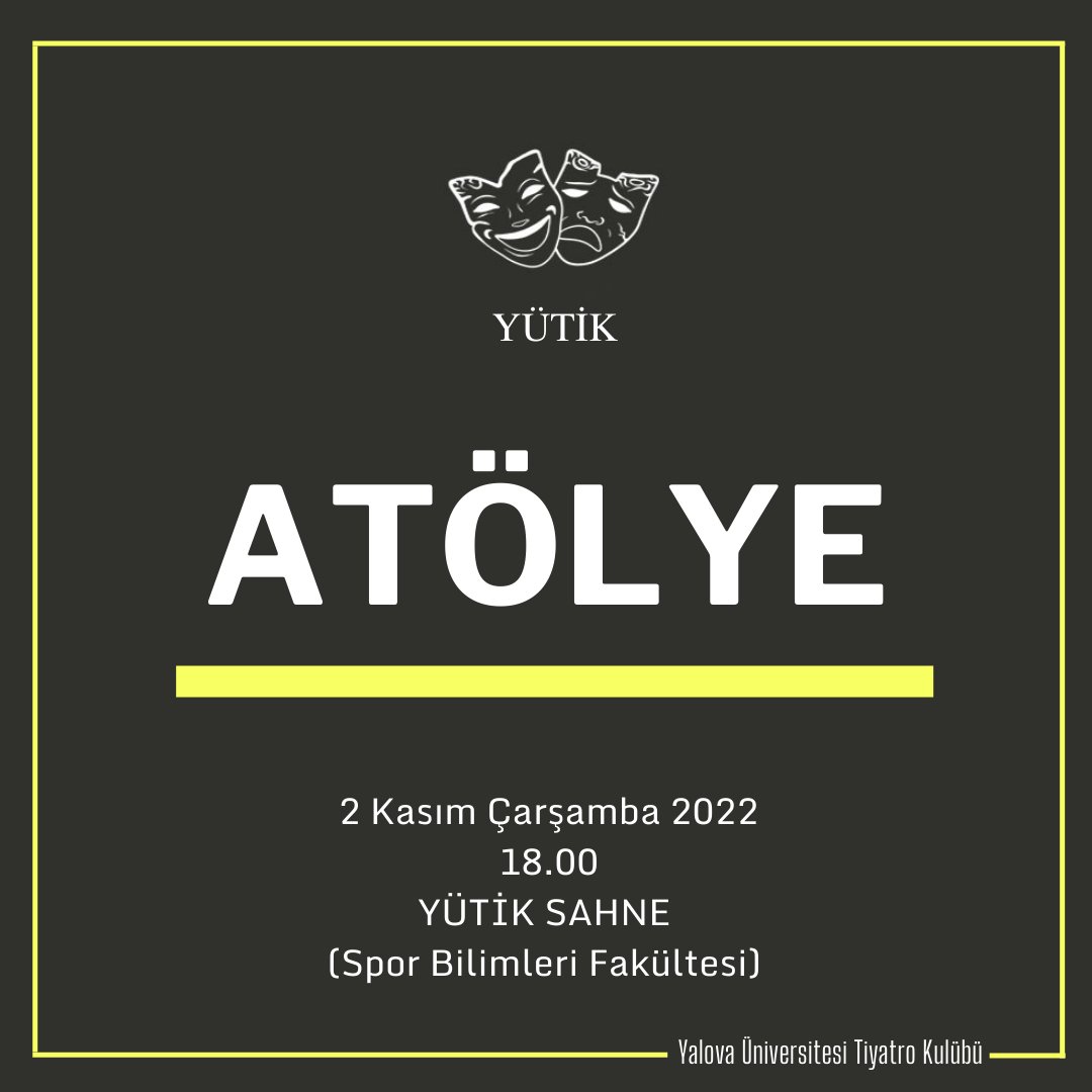 Atölyemiz 2 Kasım Çarşamba günü saat 18.00'da YÜTİK SAHNE'de. Tüm Yütikseverleri bekleriz!

YÜTİK

Tutkuyla Tiyatro Yapıyoruz.

#yutik #tiyatro #yalovaüniversitesi