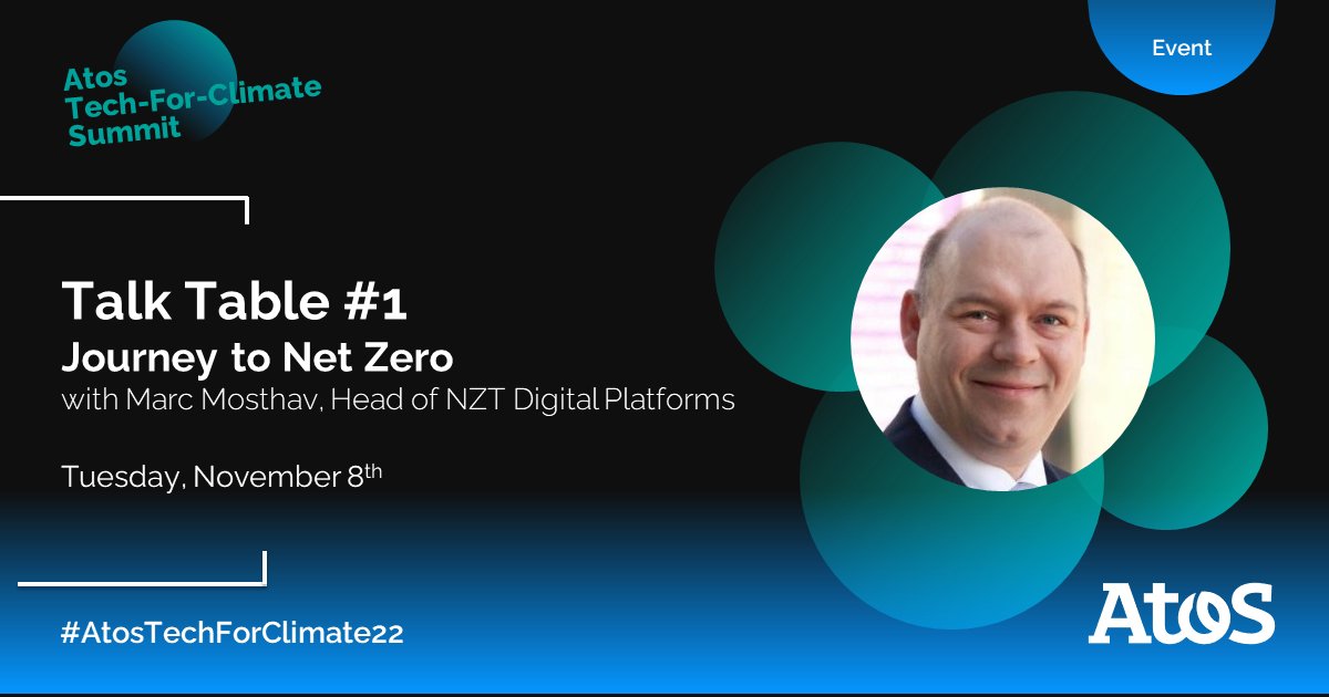 Atos's tweet photo. Tic tac, tic tac ⏰ Only 7 days before the #TechForClimate22 Summit, at Sharm El-Sheik, in Egypt.
Join @MarcMosthav, Head of NZT Digital Platforms and find out how to tackle climate change during our talk table "Atos Journey to Net-Zero".
Sign up👉 https://t.co/YdG4kyMYGc https://t.co/juugX3J5RI