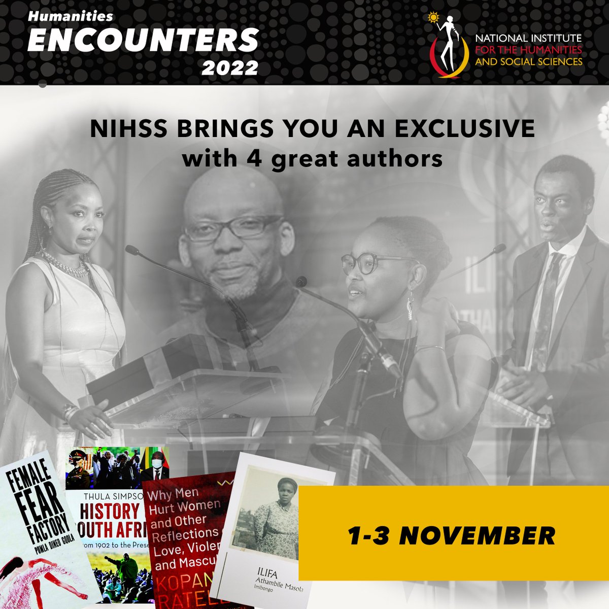 iNIHSS's tweet photo. The Humanities and Social Sciences Encounters sessions are of the highest calibre of literary excellence. It is our pleasure to announce Professors Thula Simpson, Pumla Dineo Gqola, Kopano Ratele and Dr Athambile Masola as leaders of our #HSSEncounters2022. #ANDC2022 https://t.co/ZiTZoWzo17
