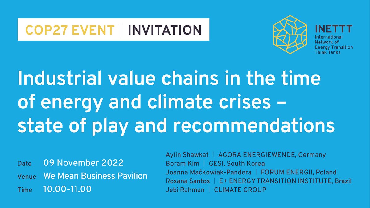 TheINETTT's tweet photo. How can industrial value chains be decarbonised in the context of the ongoing energy and climate crises?
Join representatives from #INETTT and @ClimateGroup at @COP27P to find out.
@aylinshawkat @AgoraEW @jmpandera @ForumEnergii @JebiRahman @ClimateGroup #Emais #GESI https://t.co/n9TFPvFcyT