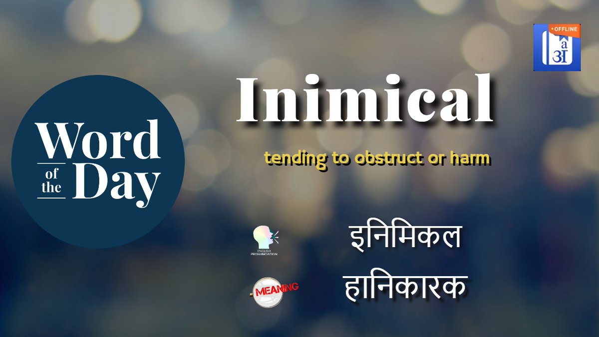 Hinkhoj_Dictnry's tweet photo. Hinkhoj Dictionary Word of the Day
Inimical - हानिकारक
#WordoftheDay #Inimical
Watch full Video - https://t.co/b3aRBJHJXw https://t.co/RmUeMJvMrR