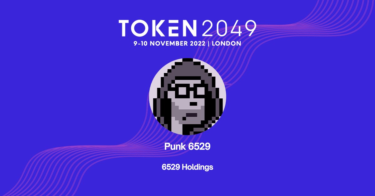 token2049's tweet photo. Meet Punk 6529 at TOKEN2049 London 🇬🇧

@punk6529 is a key opinion leader in the web3 space who is on a mission to accelerate the development of an open metaverse.

Get tickets to #TOKEN2049: https://t.co/9SotP9Yyec https://t.co/Mrwci1KX30