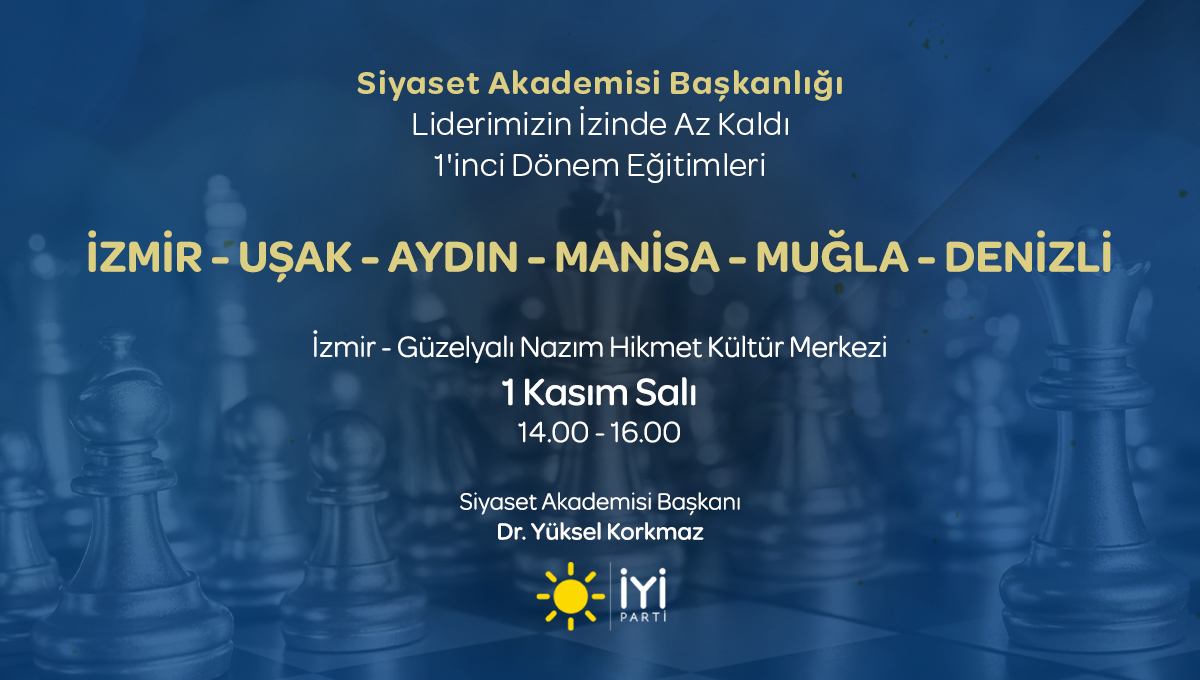 Siyaset Akademisi Başkanlığımızın düzenlediği, Liderimizin İzinde Az Kaldı 1'inci Dönem Eğitimlerimiz; 🗓️ 1 Kasım Salı ⏰14.00-16.00 arasında 📍 İzmir, Uşak, Aydın, Manisa, Muğla ve Denizli teşkilatımızın katılımıyla, İzmir Güzelyalı Nazım Hikmet Kültür Merkezi'nde...