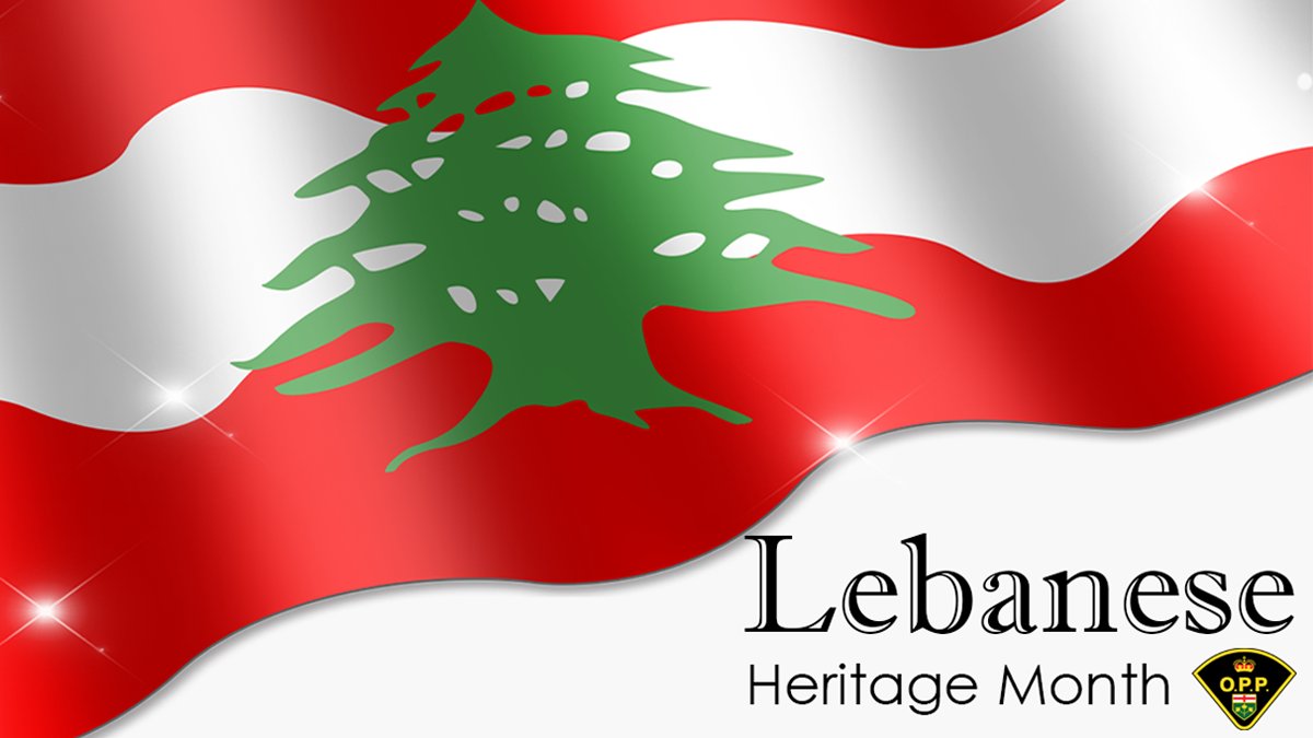 The #OPP recognizes #LebaneseHeritageMonth in commemoration of Lebanese Independence Day on November 22, 1943. It is an opportunity to acknowledge Lebanese Canadians and the contributions they continue to make in our communities.