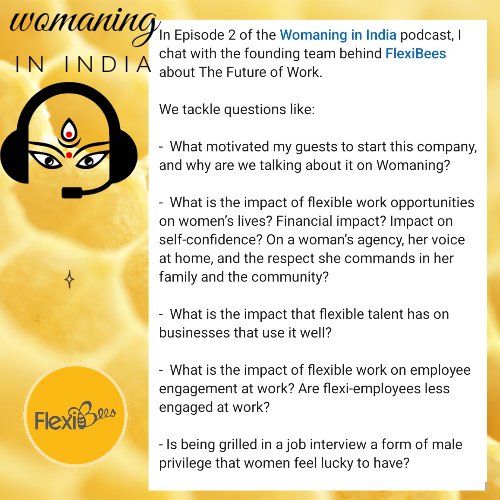 womaninginindia's tweet photo. Episode 2 of the Womaning podcast is out and it is all about the Future of Work! https://t.co/i89Jpzw9Xu