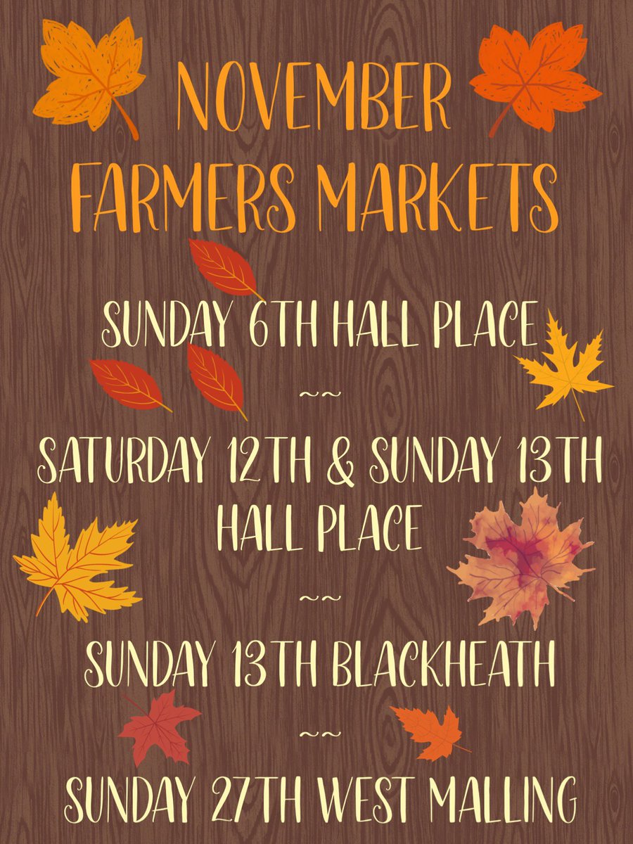 It’s Farmers Markets galore in November for us! Find us at the following #farmersmarkets #hallplace #bexley #blackheath #westmalling