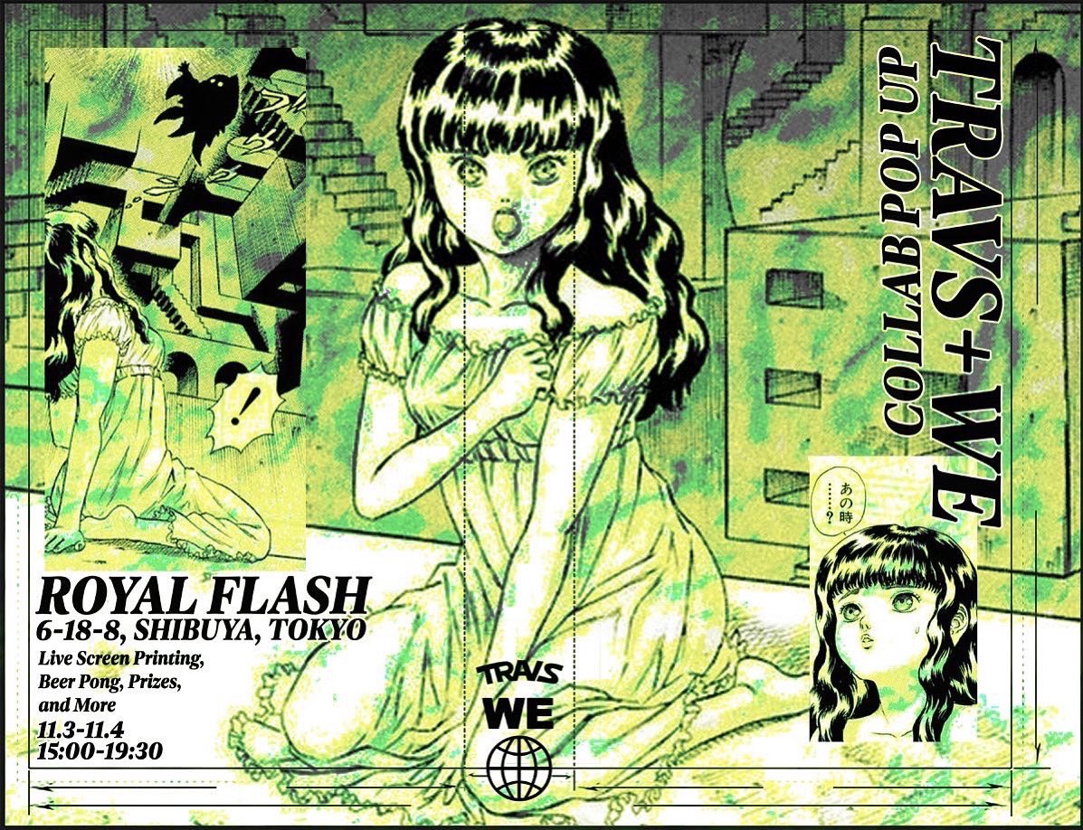 TRAVS + WE【COLLAB POPUP】
at <a href="/royalflash__/">ROYALFLASH</a> 

N.Y発のブランド『WE』とのコラボレーションアイテムを発表します
グラフィックでのメッセージ性に注目

WE
instagram.com/wills.earth/

by <a href="/willfromqnz/">William</a> 
instagram.com/willfromqnz/

会場ではシルクスクリーンにてアーカイブロゴのプリントができます