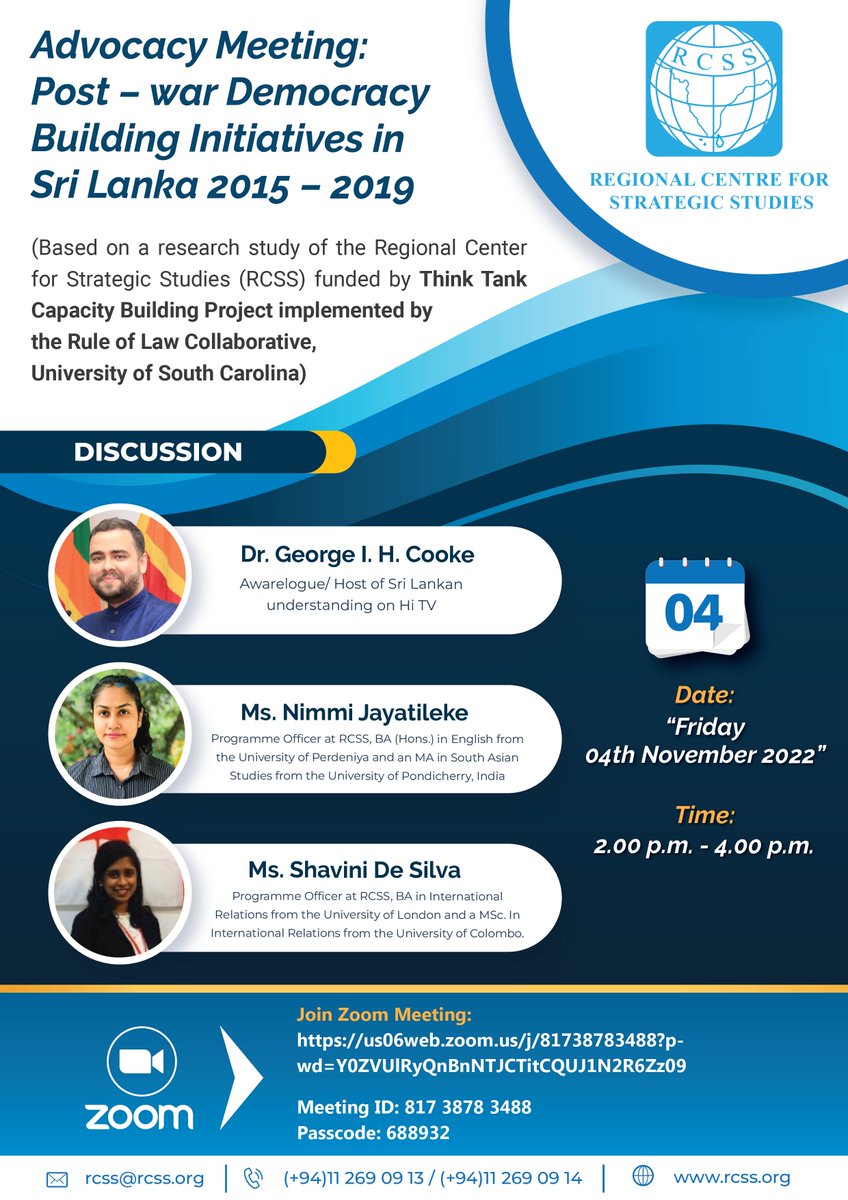 Join us on FRIDAY, 4th NOVEMBER 2022 as we explore Post-War Democracy Building Initiatives in Sri Lanka

Join Zoom Meeting:
us06web.zoom.us/j/81738783488?…
Meeting ID: 817 3878 3488
Passcode: 688932

#RCSS #democracy #awarelogue #srilanka 
<a href="/GeorgeihCooke/">George Cooke</a> <a href="/RCSSwire/">RCSS</a>