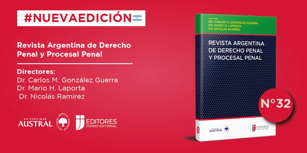 Tenemos el agrado de anunciar el lanzamiento de la edición N°32 de la Revista Argentina de Derecho Penal y Procesal Penal, dirigida por los Dres. Carlos M. González Guerra, Mario H. Laporta y Nicolás Ramírez <a href="/AustralDerecho/">Austral Derecho</a>

Acceda al contenido en: bit.ly/3sKmysc
