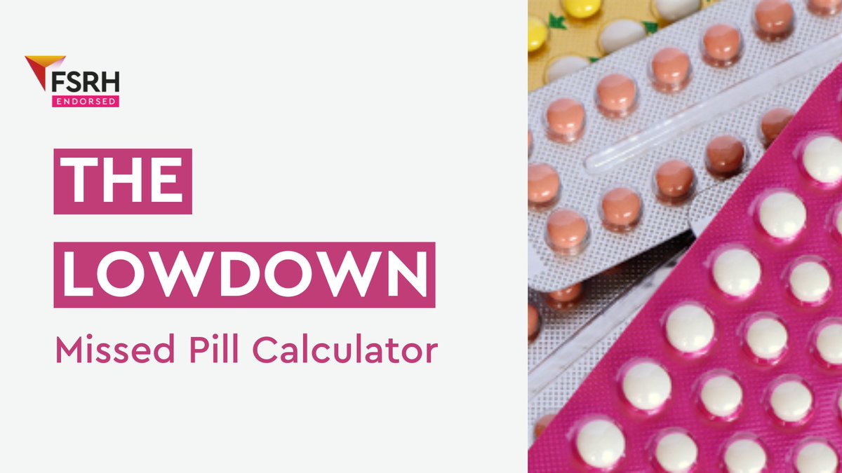 The FSRH (@fsrh_uk) on Twitter photo We're delighted to announce our endorsement of <a href="/gettheldown/">The Lowdown</a> Missed Pill Calculator
Built using FSRH guidelines, the tool helps women & girls better understand what to do if they miss taking a combined or progestogen-only pill on time.
💊 Find out more: ow.ly/aVmm50Lpwmf We're delighted to announce our endorsement of <a href="/gettheldown/">The Lowdown</a> Missed Pill Calculator
Built using FSRH guidelines, the tool helps women & girls better understand what to do if they miss taking a combined or progestogen-only pill on time.
💊 Find out more: ow.ly/aVmm50Lpwmf
