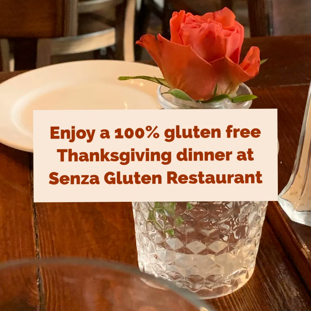 Join us at Senza Gluten Restaurant for a 100% #glutenfree Thanksgiving meal!

Thanksgiving Day 
Open noon-11pm 
(Kitchen closes at 9:30)
Featuring our dinner menu and Thanksgiving specials all day

Looking forward to celebrating with you!