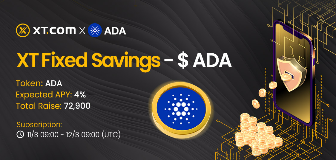 📣 XT Flexible Savings - ADA Subscription ⏰ Purchase Time: 09:00 on November 3, 2022 (UTC) Subscription Channels ⬇️ xt.com/finance Details: xtsupport.zendesk.com/hc/en-us/artic… @ADA_Coins_NFT