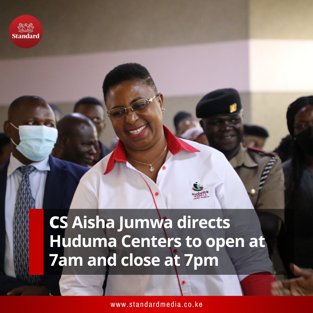 StandardKenya's tweet photo. CS Aisha Jumwa extends working hours in Huduma Centers. 18 Huduma Centers across the country including Nairobi GPO to open at 7am and close at 7pm. Huduma Contact Centre to operate from 7am to 9pm. https://t.co/wimoE0VSbw