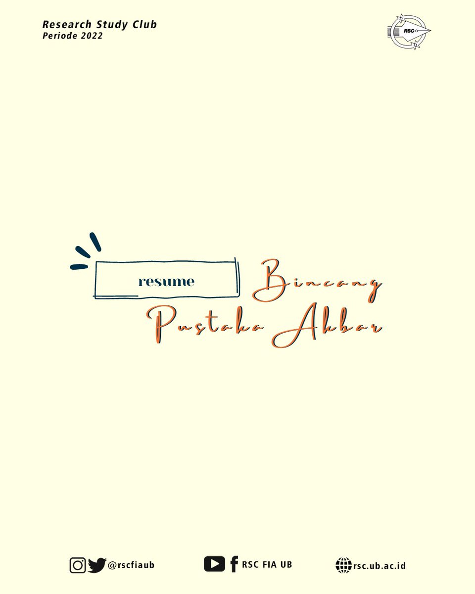 rscfiaub's tweet photo. Bagi teman-teman yang kemarin berhalangan hadir, bisa menyimak resume Bincang Pustaka Akbar berikut yaa! 😉 Teman-teman juga bisa menyaksikan rekaman penyampaian materi Bincang Pustaka Akbar 2022 di YouTube RSC yaa! So, stay tuned! 😊 https://t.co/o0wqaDwQUI