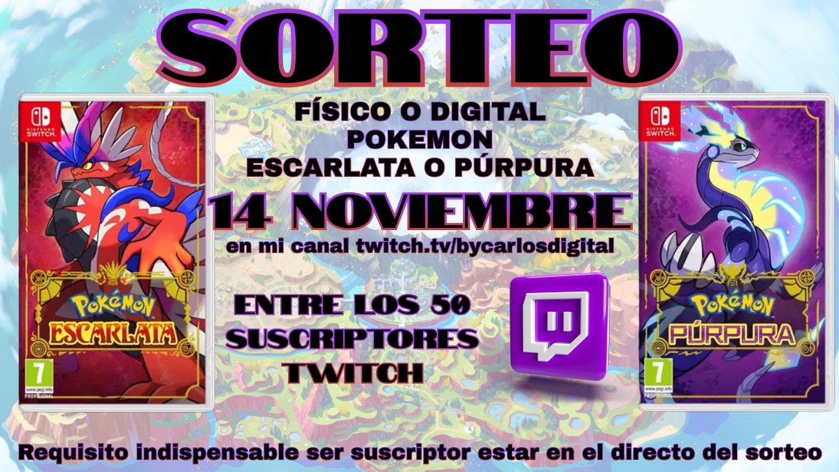 bycarlosdigital's tweet photo. SORTEO ENTRE LOS 50 SUSCRIPTORES COPIA FISICA O DIGITAL POKEMON ESCARLATA O PURPURA:
Requisitos:
- Estar en el directo del día 14 de Noviembre
- Ser suscriptor
Actualmente 30 participantes de 50
LINK DEL RECORDATORIO EN TWITCH👇
https://t.co/BYtDu7teks
#sorteopokemon #twitch https://t.co/EkagG6BcOU