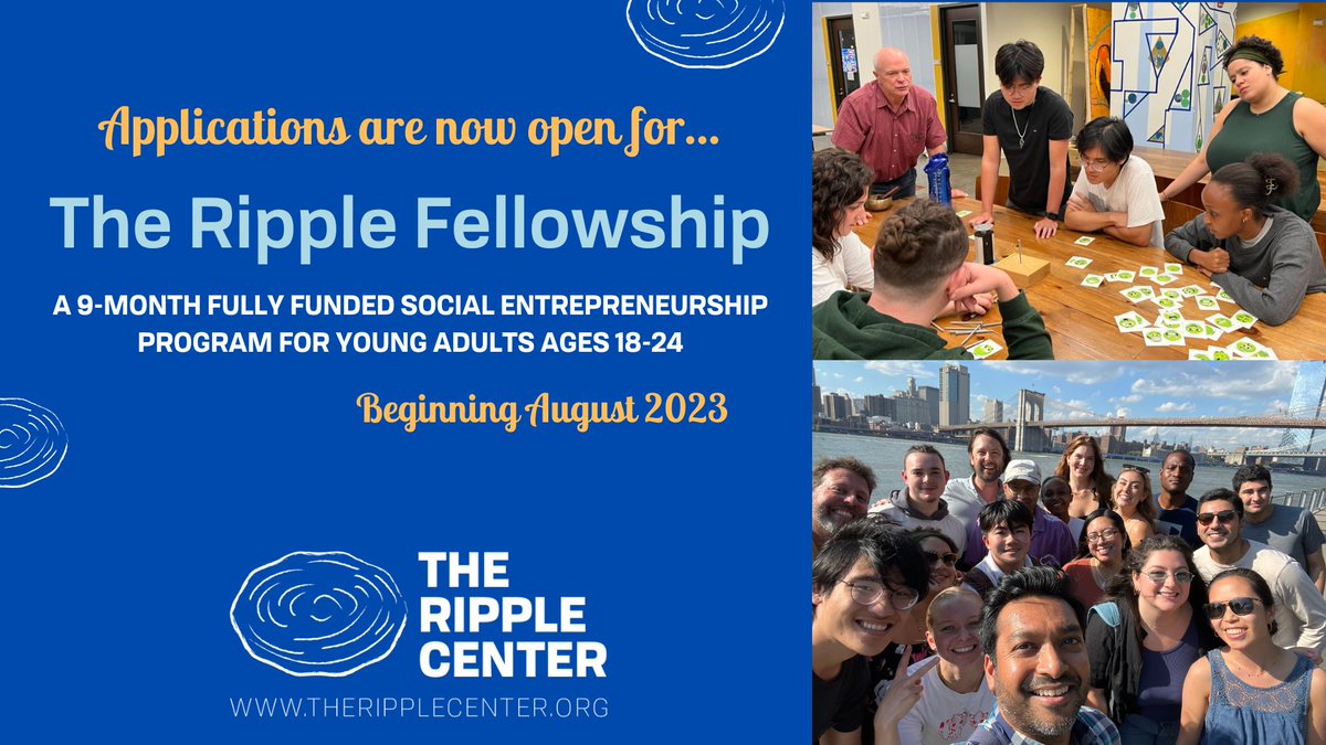Applications for 2023-2024 open!  The Ripple Center Fellowship provides curriculum, industry leaders, mentors and investors for Gen Zers to build social impact enterprises theripplecenter.org
#GenZentrepreneurs #socialimpact #fellowship #fellowships #impactbusiness
