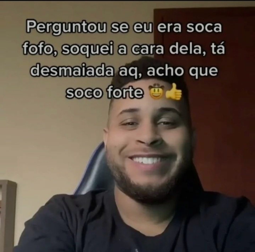 meme quando vc e chamado de soca fofo