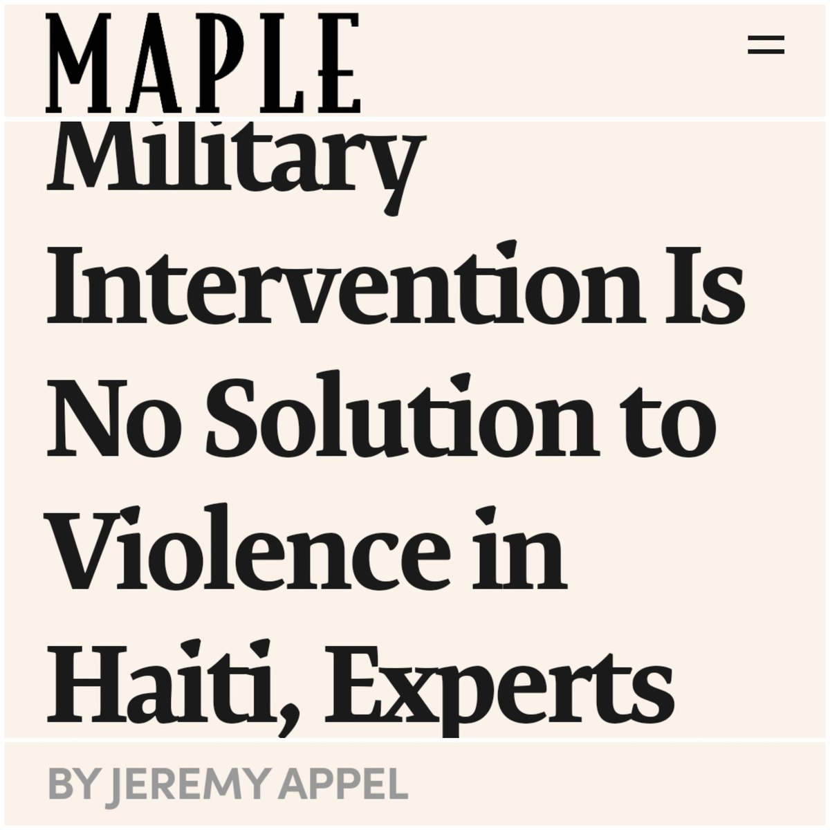 Writing @readthemaple ⛱@bigshinytakes⛱ + 🗯@ForgCornPod🗯 co-host @JeremyAppel1025 explains why Canada/US armoured vehicles in Haiti & making potential plans for further military intervention to prop up the country’s unelected government is a bad idea: readthemaple.com/military-inter…