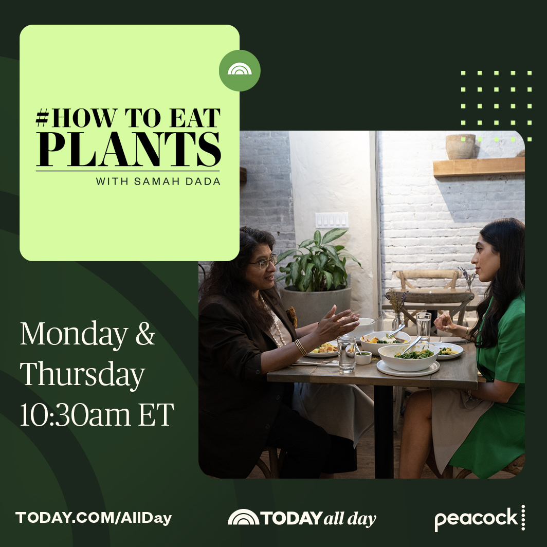 Don't miss How To Eat Plants with <a href="/dadaeats/">Samah Dada</a> on TODAY All Day on <a href="/peacock/">Peacock</a> or today.com/allday 🥗