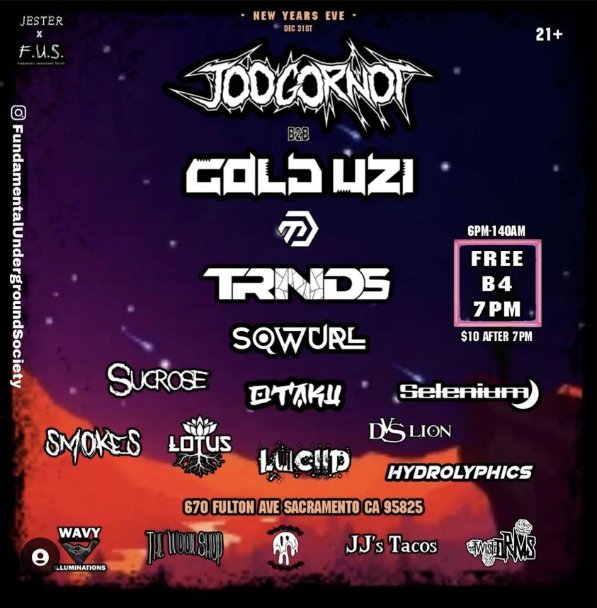 seleniumedm's tweet photo. Enter the new year with me and a slew of local bass artists!! #sacramentoraves #sacramentoedm #fundamentalundergroundsociety #bassmusic https://t.co/idAKDTJUZS