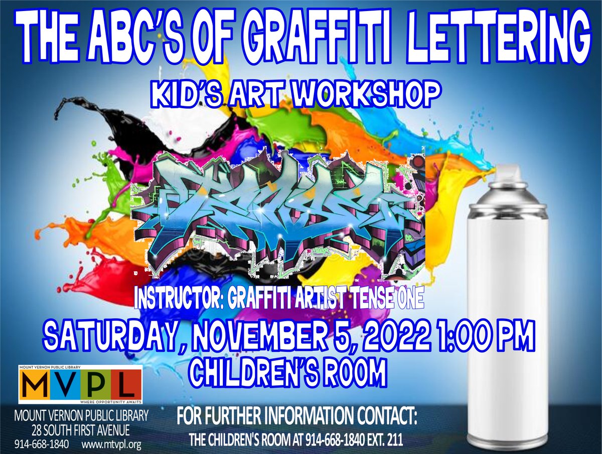 The ABC's of #graffiti #lettering Kids Art Workshop Saturday, November 5, 1:00 p.m., Mount Vernon Public #library  #MVPL