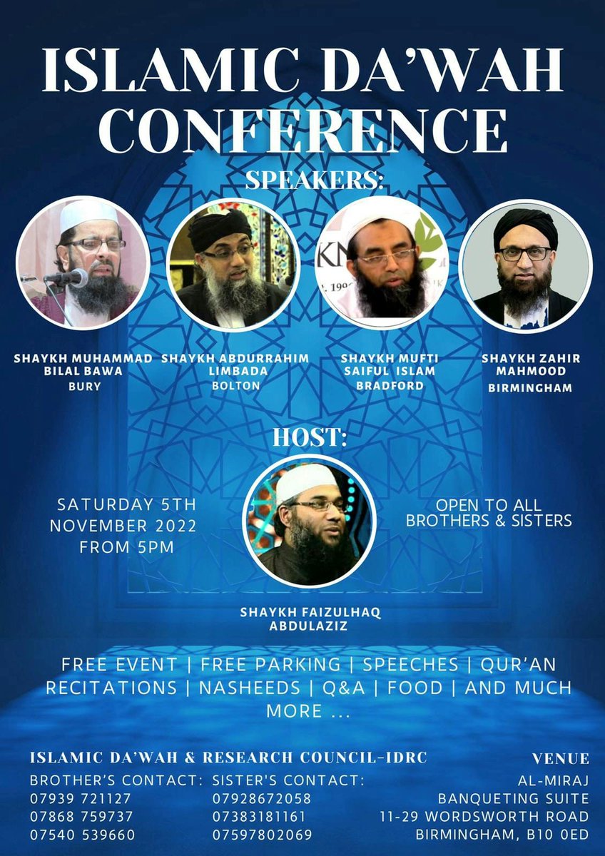 TahirPatel__'s tweet photo. #Islamic Da’wah & #Research #Council Presents
'ISLAMIC DA’WAH #CONFERENCE'
Speakers:
#Shaykh #Muhammad #Bilal #Bawa (#Bury)
Shaykh #Abdurrahim #Limbada (#Bolton)
Shaykh #Mufti #Saiful #Islam (#Bradford)
Shaykh #Zahir Mahmood (#Birmingham)
Host:
Shaykh #Faizulhaq #Abdulaziz https://t.co/63Ts3y265v